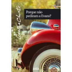 Porque Não Pediram a Evans? de Agatha Christie - Obras de Agatha Christie N.º 56