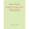 Porquê e Para Quê? de Manuel Clemente