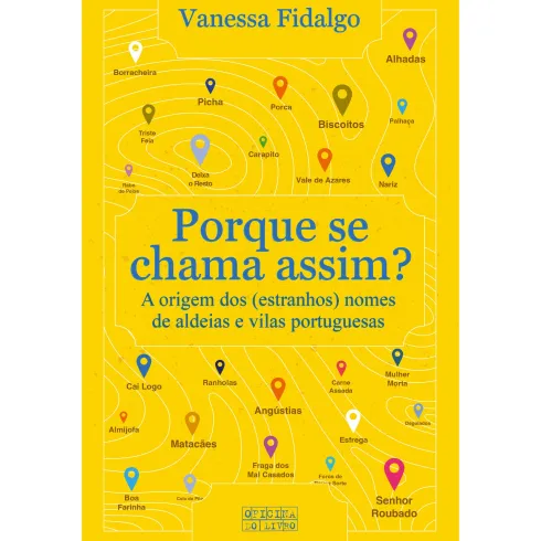 Porque Se Chama Assim de Vanessa Fidalgo