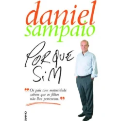 Porque Sim de Daniel Sampaio