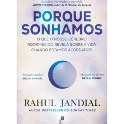 Porque Sonhamos de Rahul Jandial