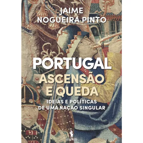 Portugal - Ascensão e Queda de Jaime Nogueira Pinto