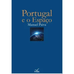 Portugal e o Espaço de Manuel Paiva