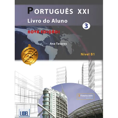 Português XXI 3 - Livro do Aluno de Ana Tavares