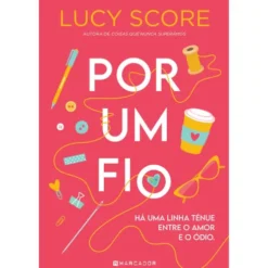 Por um Fio de Lucy Score