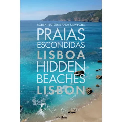 Praias Escondidas - Lisboa de Robert Butler e Andy Mumford