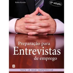 Preparação para Entrevistas de Emprego de Robin Kessler
