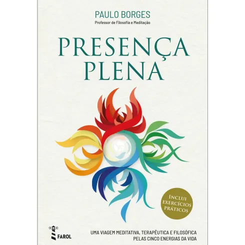 Presença Plena de Paulo Borges