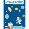 Primeiros Passos para a Escrita: Pré-Escrita