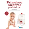 Primeiros Socorros Pediátricos de José Coentrão