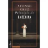 Princípio De Karenina de Afonso Cruz