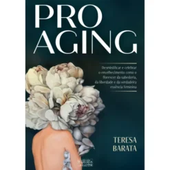 Pro Aging de Teresa Barata