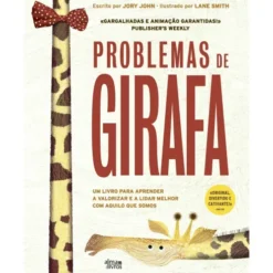 Problemas De Girafa de Jory John e Lane Smith