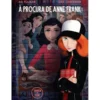 À Procura de Anne Frank de Ari Folman e Lena Guberman