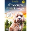 À Procura de um Amigo de Megan Rix