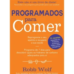 Programados para Comer de Robb Wolf