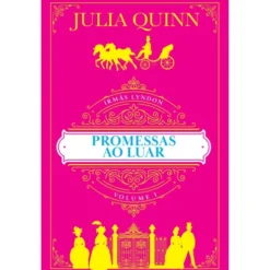 Promessas Ao Luar de Julia Quinn