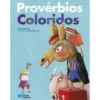 Provérbios Coloridos de Tiago Salgueiro