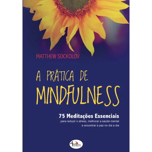Prática de Mindfulness de Matthew Sockokov