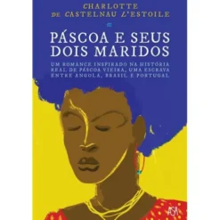 Páscoa e seus Dois Maridos de Charlotte de Castelnau L'Estoile