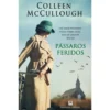 Pássaros Feridos de Colleen McCullough