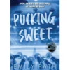 Pucking Sweet de Emily Rath