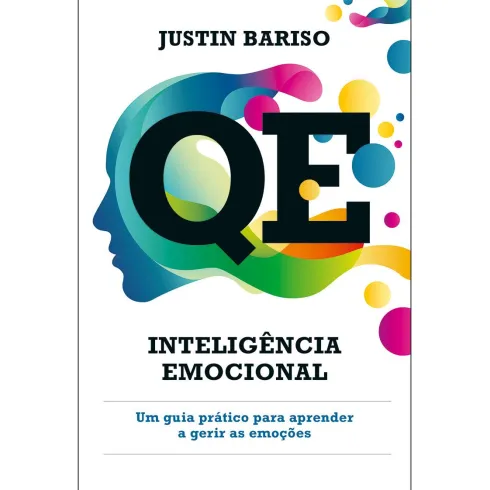 QE. Inteligência emocional de Justin Bariso