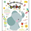 Quando Eu Era Bebé de Véronique Petit