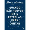 Quando Não Houver Mais Estrela de María Martínez