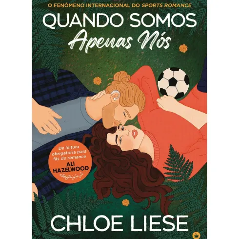 Quando Somos Apenas Nós de Chloe Liese