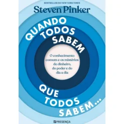 Quando Todos Sabem Que Todos Sabem de Steven Pinker