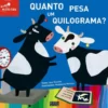 Quanto pesa um quilograma ? de Ana Vicente e Madalena Matoso