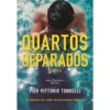 Quartos Separados de Pier Vittorio Tondelli