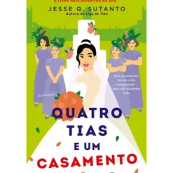 Quatro Tias e um Casamento de Jesse Q. Sutanto