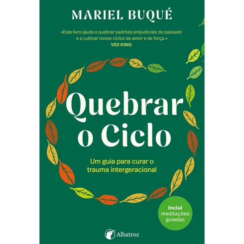 Quebrar o Ciclo de Mariel Buqué