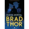 Queda Mortal de Brad Thor
