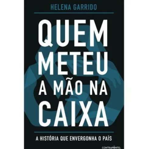 Quem Meteu a Mão na Caixa
