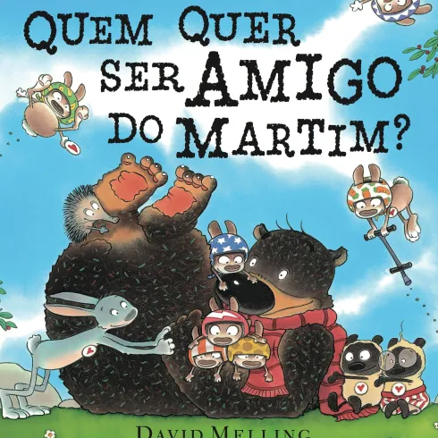Quem Quer ser Amigo do Martim? de David Melling