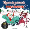 Quem Se Esconde no Pólo Norte? de Alice Turquois