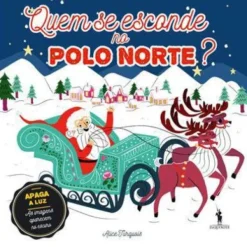Quem Se Esconde no Pólo Norte? de Alice Turquois