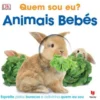 Quem Sou Eu? Animais Bebés