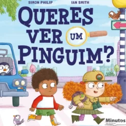 Queres Ver um Pinguim? de Simon Philip