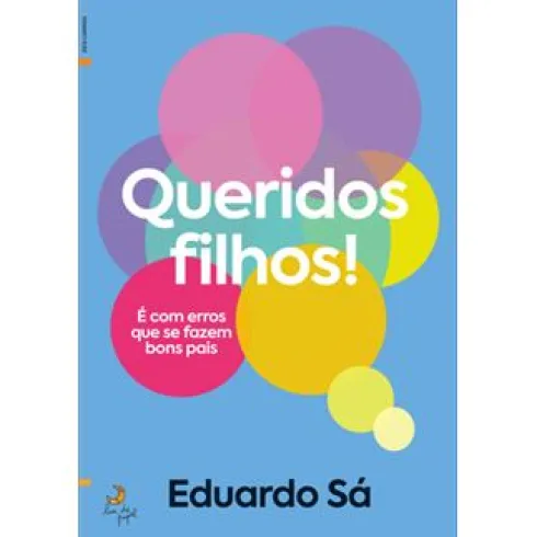 Queridos Filhos de Eduardo Sá