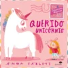 Querido Unicórnio de Emma Yarlett