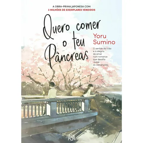 Quero Comer o Teu Pâncreas de Yoru Sumino