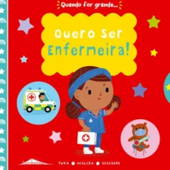 Quero Ser Enfermeira!