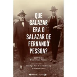 Que Salazar era o Salazar de ? de Fernando Pessoa