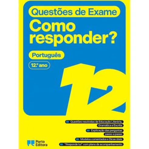 Questões de Exame - Como Responder? - Português 12.º Ano