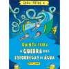 Quinta-Feira - A Guerra dos Escorregas de Água de Ralph Lazar E Lisa Swerling