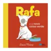 Rafa e a Nova Coisa Verde de David Melling